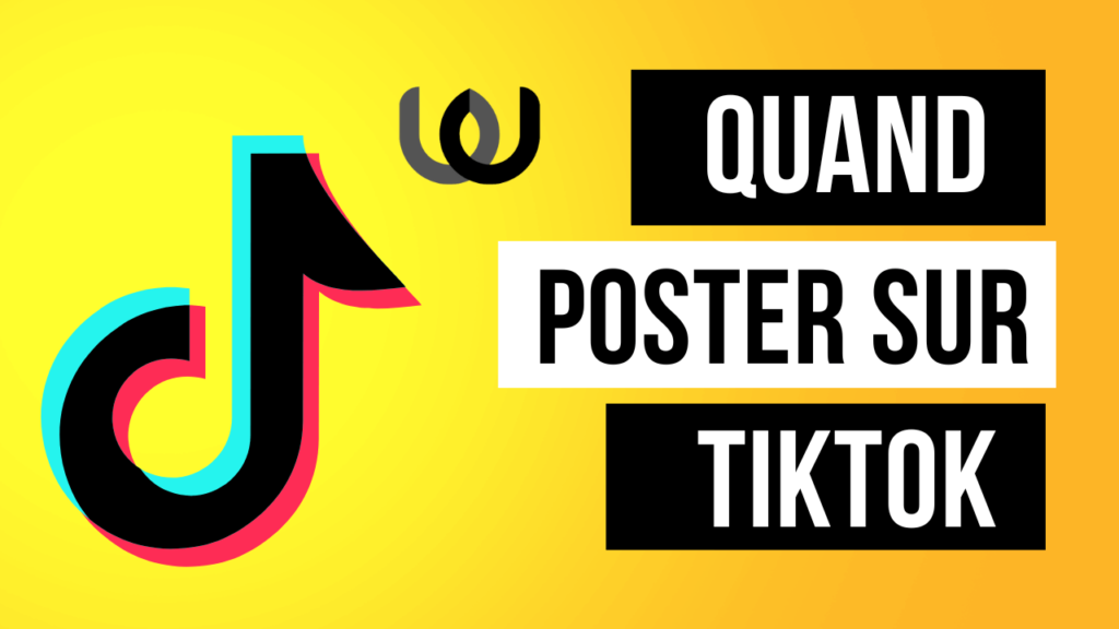 Quand poster sur Tiktok ?