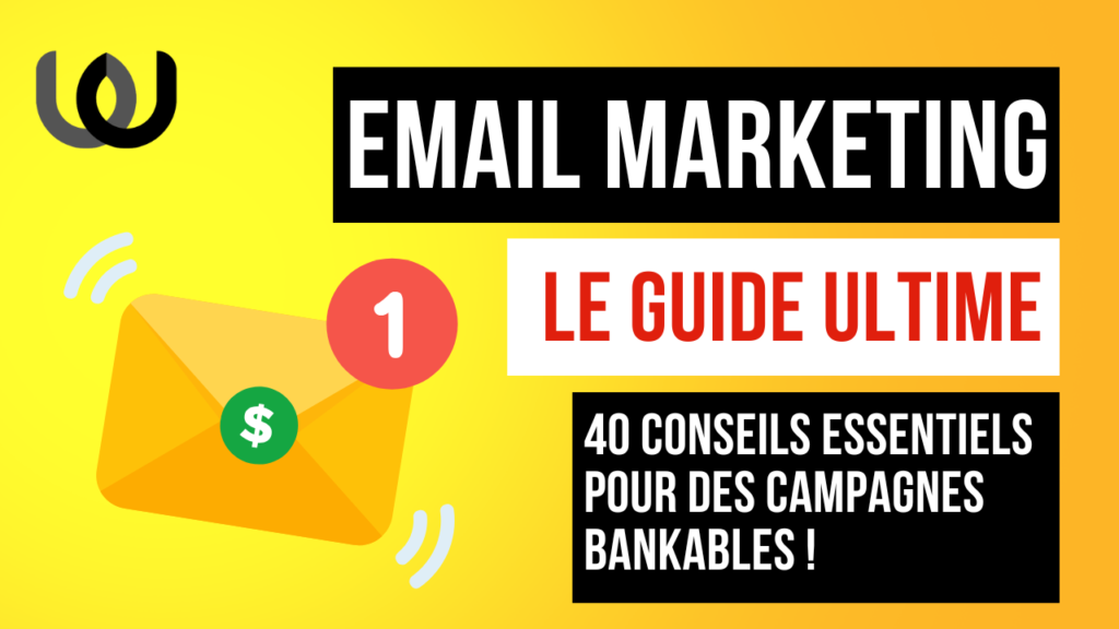 guide ultime de l'emailing