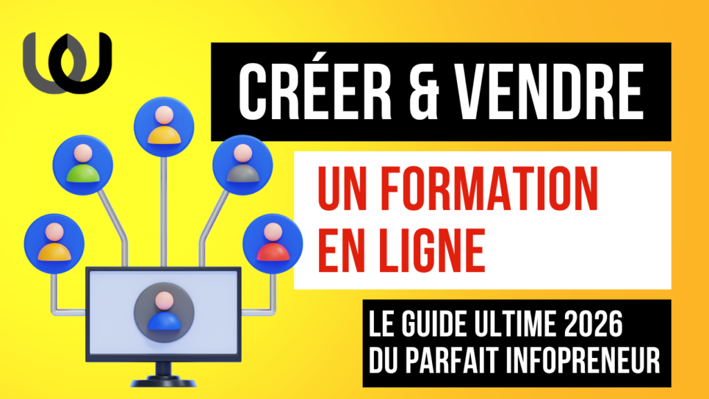 comment créer et vendre une formation en ligne en 2026